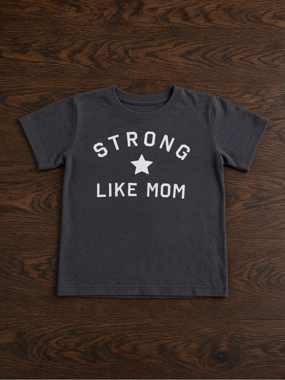 Well Worn “Strong Like Mom” Tee – 3T